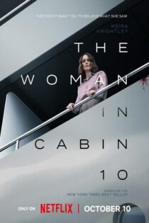 دانلود فيلم The Woman in Cabin 10 2025 | زن در کابین 10