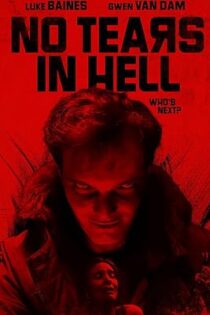 دانلود فيلم No Tears in Hell 2025 | بدون اشک در جهنم