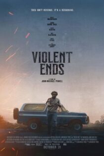 دانلود فيلم Violent Ends 2025 | پایانهای خشونتآمیز دانلود فيلم Violent Ends 2025 | پایانهای خشونتآمیز