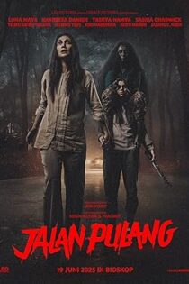 دانلود فيلم Jalan Pulang 2025 | راه خانه دانلود فيلم Jalan Pulang 2025 | راه خانه