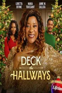 دانلود فيلم Deck the Hallways 2025 | راهروها را تزئین کنید دانلود فيلم Deck the Hallways 2025 | راهروها را تزئین کنید