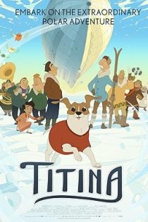 دانلود فيلم Titina 2022 | تیتینا دانلود فيلم Titina 2022 | تیتینا
