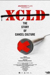 دانلود فيلم The Turning Point: XCLD: The Story of Cancel Culture 2024 | نقطه عطف: XCLD: داستان فرهنگ لغو دانلود فيلم The Turning Point: XCLD: The Story of Cancel Culture 2024 | نقطه عطف: XCLD: داستان فرهنگ لغو