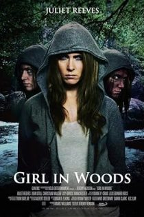دانلود فيلم Girl in Woods 2016 | دختر در جنگل دانلود فيلم Girl in Woods 2016 | دختر در جنگل
