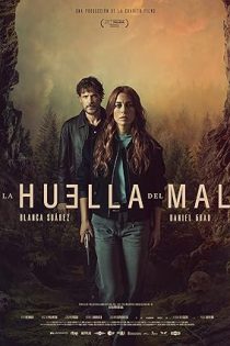 دانلود فيلم La huella del mal 2025 | رد پای شر