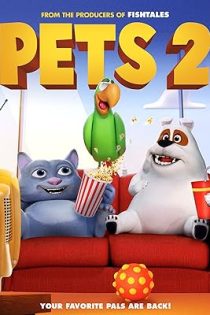 دانلود فيلم Pets 2 2021 | حیوانات خانگی 2 دانلود فيلم Pets 2 2021 | حیوانات خانگی 2