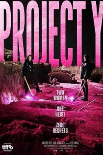 دانلود فيلم Project Y 2025 | پروژه Y دانلود فيلم Project Y 2025 | پروژه Y