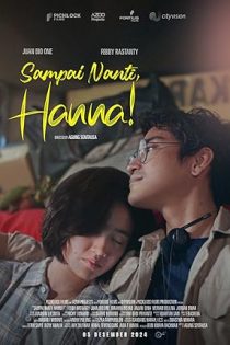 دانلود فيلم Till Then, Hanna! 2024 | تا بعد، هانا!