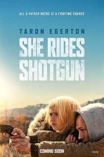 دانلود فيلم She Rides Shotgun 2025 | همسفر با اسلحه دانلود فيلم She Rides Shotgun 2025 | همسفر با اسلحه