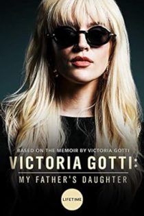 دانلود فيلم Victoria Gotti: My Father’s Daughter 2019 | ویکتوریا گوتی: دختر پدرم دانلود فيلم Victoria Gotti: My Father’s Daughter 2019 | ویکتوریا گوتی: دختر پدرم