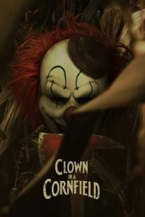 دانلود فيلم Clown in a Cornfield 2025 | دلقک در مزرعه ذرت