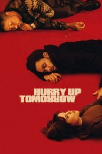دانلود فيلم Hurry Up Tomorrow 2025 | فردا زودتر بیا دانلود فيلم Hurry Up Tomorrow 2025 | فردا زودتر بیا