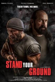 دانلود فيلم Stand Your Ground 2025 | از حقت دفاع کن