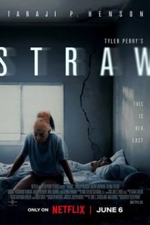 دانلود فيلم Straw 2025 | پوشالی