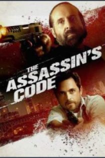 دانلود فيلم The Assassins Code 2018 | کد آدمکُش دانلود فيلم The Assassins Code 2018 | کد آدمکُش