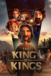 دانلود فيلم The King of Kings 2025 | پادشاه پادشاهان دانلود فيلم The King of Kings 2025 | پادشاه پادشاهان