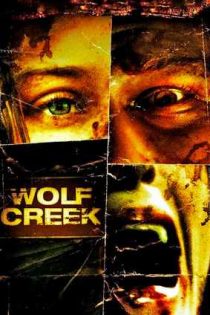 دانلود فيلم Wolf Creek 2005 | ولف کریک