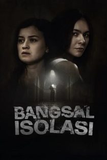 دانلود فيلم Bangsal Isolasi 2024 | بنگسال ایسولاسی دانلود فيلم Bangsal Isolasi 2024 | بنگسال ایسولاسی