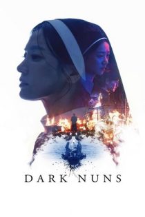 دانلود فيلم Dark Nuns 2025 | راهبه های سیاه دانلود فيلم Dark Nuns 2025 | راهبه های سیاه