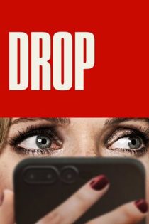 دانلود فيلم Drop 2025 | رهایی دانلود فيلم Drop 2025 | رهایی