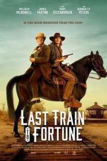 دانلود فيلم Last Train to Fortune 2025 | آخرین قطار به سوی ثروت دانلود فيلم Last Train to Fortune 2025 | آخرین قطار به سوی ثروت