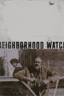 دانلود فيلم Neighborhood Watch 2025 | نگهبان محله دانلود فيلم Neighborhood Watch 2025 | نگهبان محله