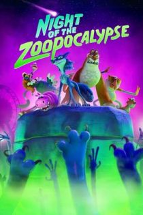 دانلود فيلم Night of the Zoopocalypse 2024 | شب آخرالزمانی باغ‌ وحش