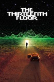 دانلود فيلم The Thirteenth Floor 1999 | طبقه 1999 علمی
