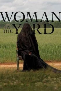 دانلود فيلم The Woman in the Yard 2025 | زنی در محوطه دانلود فيلم The Woman in the Yard 2025 | زنی در محوطه