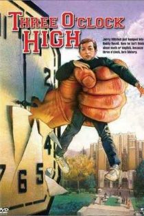 دانلود فيلم Three OClock High 1987 | سه ساعت بالا دانلود فيلم Three OClock High 1987 | سه ساعت بالا
