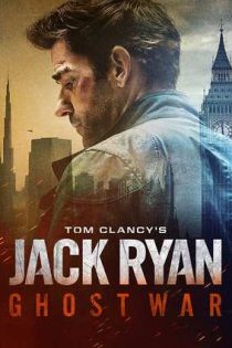 دانلود فيلم Tom Clancy’s Jack Ryan: Ghost War 2026