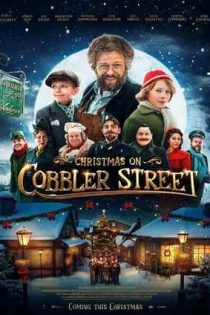 دانلود فيلم Christmas on Cobbler Street 2023 | کریسمس در خیابان کوبلر دانلود فيلم Christmas on Cobbler Street 2023 | کریسمس در خیابان کوبلر
