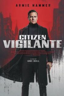 دانلود فيلم Citizen Vigilante 2026 | شهروند مراقب