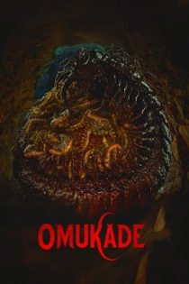 دانلود فيلم Omukade 2025 | اوموکده دانلود فيلم Omukade 2025 | اوموکده
