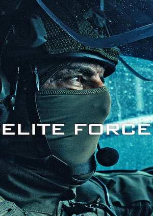 دانلود سريال Elite Force 2026 | نیروی نخبه