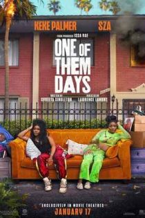 دانلود فيلم One of Them Days 2025 | یکی از روزهایشان دانلود فيلم One of Them Days 2025 | یکی از روزهایشان